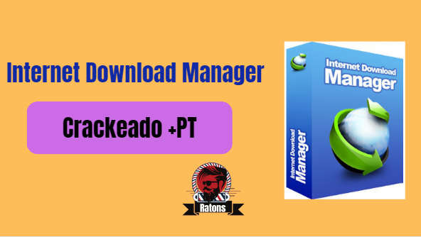 internet download manager 2024 crackeado