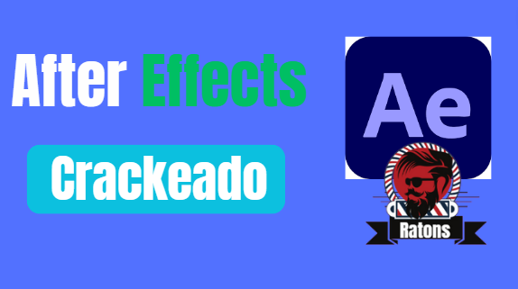 After Effects 24.2 Crackeado Gratis download