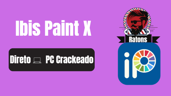 Ibis Paint X PC Crackeado